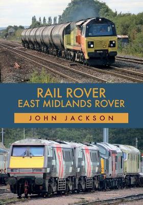 Book cover for Rail Rover: East Midlands Rover