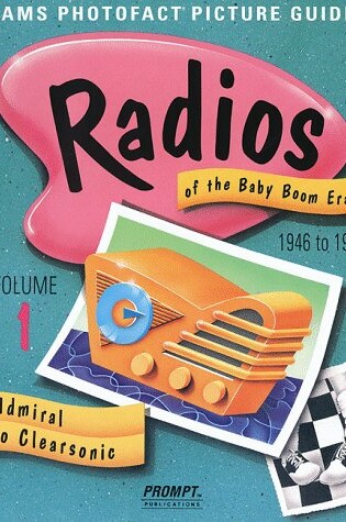 Cover of Radios of the Baby Boom Era, 1946 to 1960