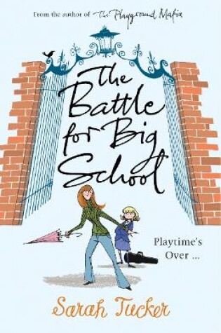 Cover of The Battle for Big School