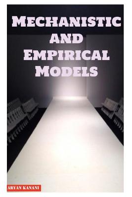 Book cover for Mechanistic and Empirical Models