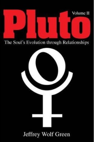 Cover of Pluto Volume 2: The Soul's Evolution Through Relationships