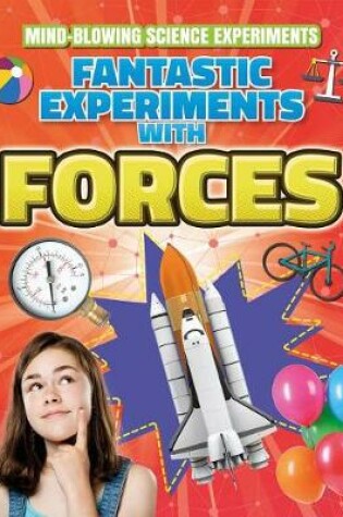 Cover of Fantastic Experiments with Forces