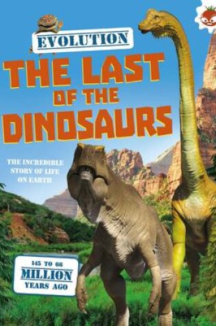 Cover of #3 The Last of the Dinosaurs