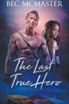 Book cover for The Last True Hero