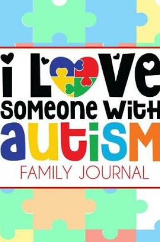 Cover of I Love Someone With Autism