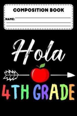 Cover of Composition Book Hola 4th Grade