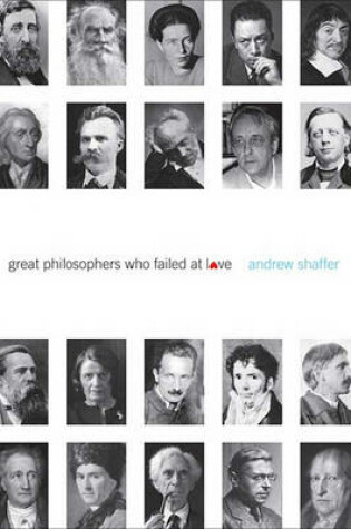 Cover of Great Philosophers Who Failed at Love