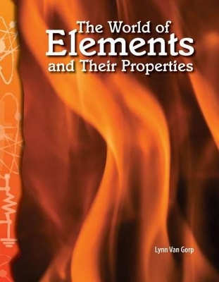 Book cover for The World of Elements and Their Properties