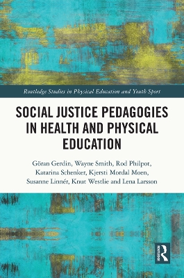 Cover of Social Justice Pedagogies in Health and Physical Education