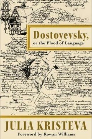 Cover of Dostoyevsky, or The Flood of Language