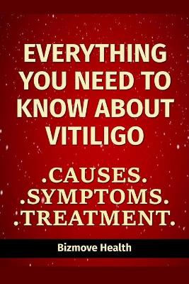 Book cover for Everything you need to know about Vitiligo