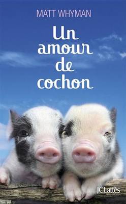 Cover of Un Amour de Cochon