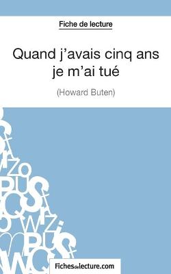 Book cover for Quand j'avais cinq ans je m'ai tué d'Howard Buten (Fiche de lecture)