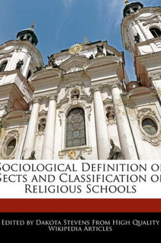 Cover of Sociological Definition of Sects and Classification of Religious Schools