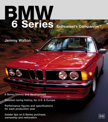 Book cover for BMW 6 Series Enthusiast's Companion