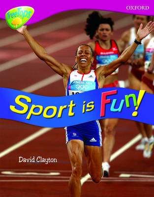 Cover of Oxford Reading Tree: Level 10: Treetops  Non-Fiction: Sport is fun!