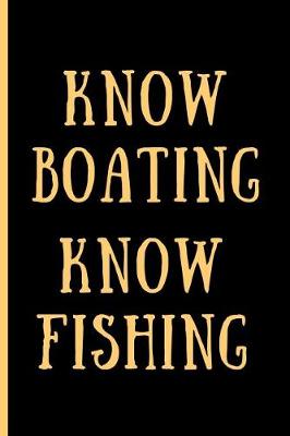 Book cover for Know Boating Know Fishing