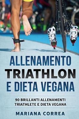 Book cover for ALLENAMENTO TRIATHLON e DIETA VEGANA