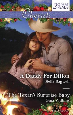 Book cover for A Daddy For Dillon/The Texan's Surprise Baby