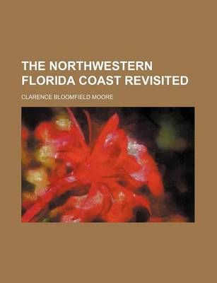 Book cover for The Northwestern Florida Coast Revisited