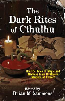 Book cover for The Dark Rites of Cthulhu