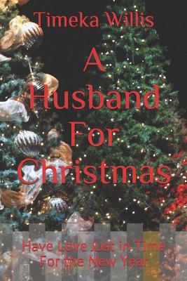 Book cover for A Husband For Christmas