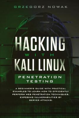 Cover of Hacking with Kali Linux. Penetration Testing