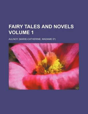 Book cover for Fairy Tales and Novels Volume 1