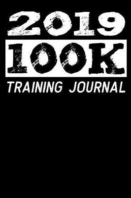 Book cover for 2019 - 100k Training Journal