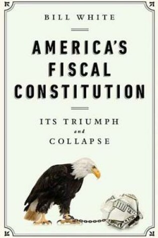 Cover of America's Fiscal Constitution