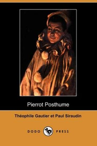 Cover of Pierrot Posthume (Dodo Press)