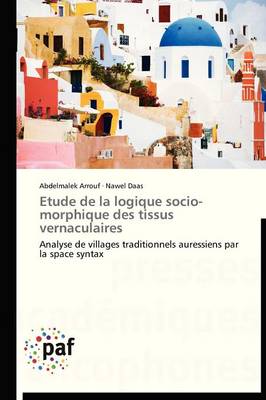 Book cover for Etude de la Logique Socio-Morphique Des Tissus Vernaculaires