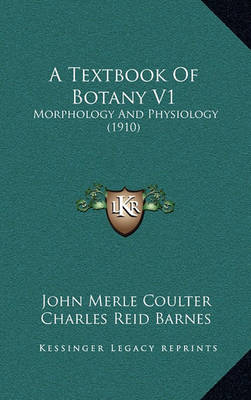 Book cover for A Textbook of Botany V1
