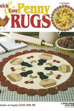 Cover of Quick & Easy Penny Rugs