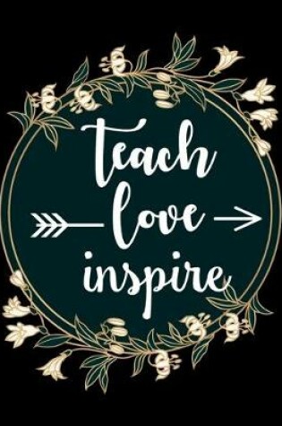 Cover of Teach Love Inspire