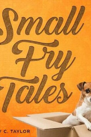 Cover of Small Fry Tales