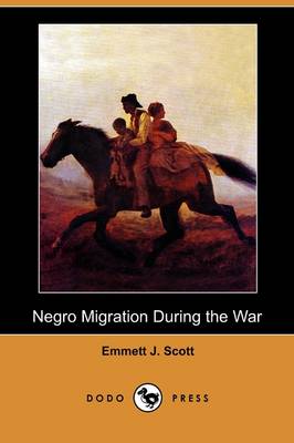 Book cover for Negro Migration During the War (Dodo Press)