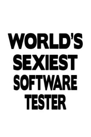 Cover of World's Sexiest Software Tester