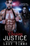 Book cover for Chasing Justice