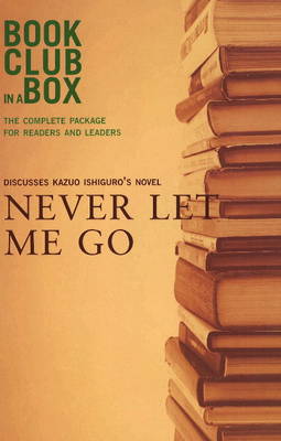 Book cover for "Bookclub-in-a-Box" Discusses the Novel "Never Let Me Go"