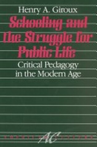 Cover of Schooling and the Struggle for Public Life