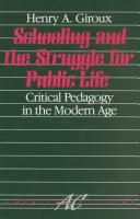 Book cover for Schooling and the Struggle for Public Life