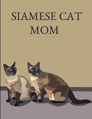 Book cover for Siamese Cat Mom