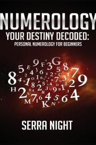 Cover of NUMEROLOGY Your Destiny Decoded