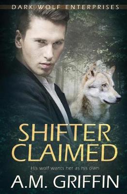 Book cover for Shifter Claimed