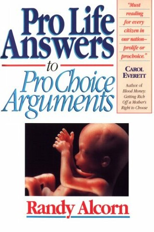 Cover of Pro-Life Answers to Pro-Choice Arguments