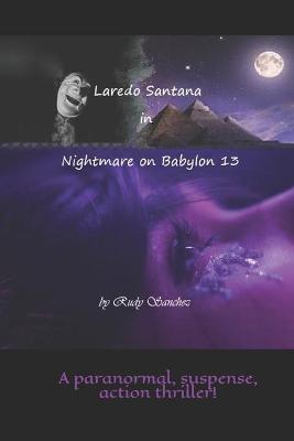 Book cover for Laredo Santana in Nightmare on Babylon 13