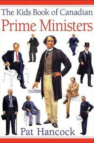 Cover of The Kids Book of Canadian Prime Ministers