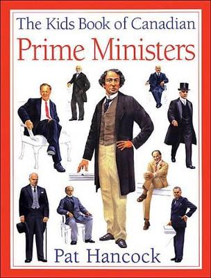 Book cover for The Kids Book of Canadian Prime Ministers