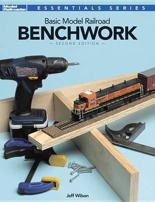 Book cover for Basic Model Railroad Benchwork, 2nd Edition